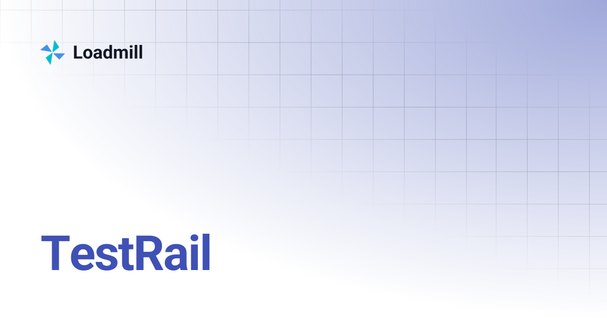 TestRail | Loadmill